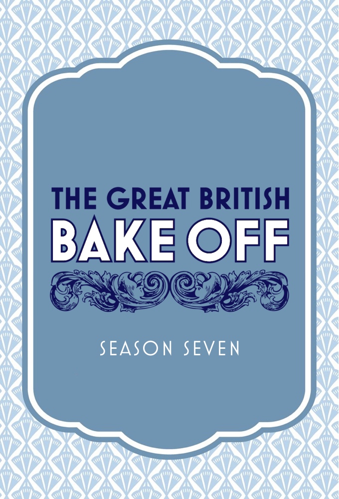 The Great British Baking Show - Season 7 [130918] (A1773660765) [[Shows 2.0]] --Plex--